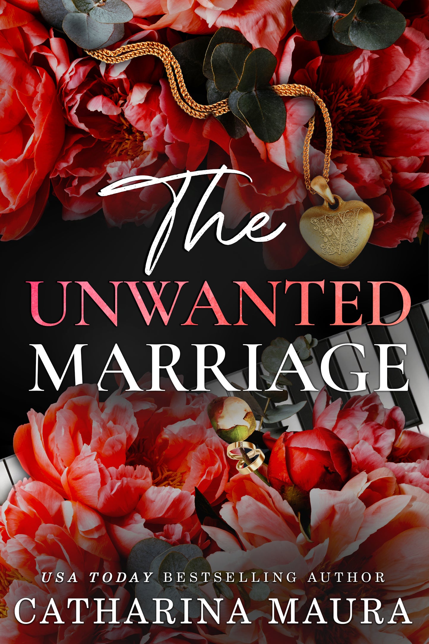 The Unwanted Marriage Catharina Maura