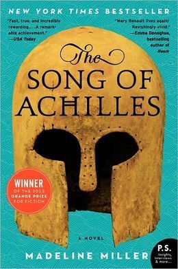 The Song of Achilles Madeline Miller