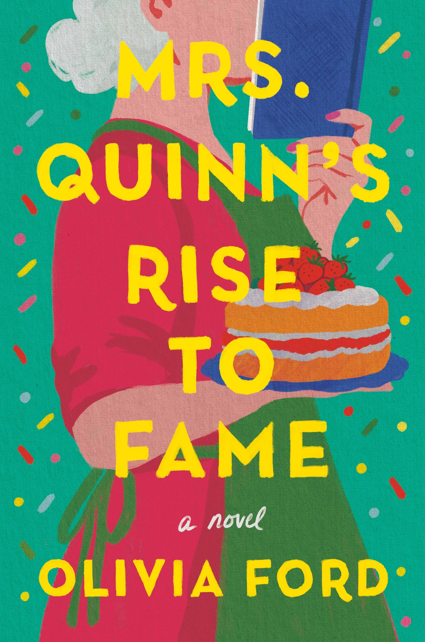 Mrs. Quinn's Rise to Fame Olivia Ford
