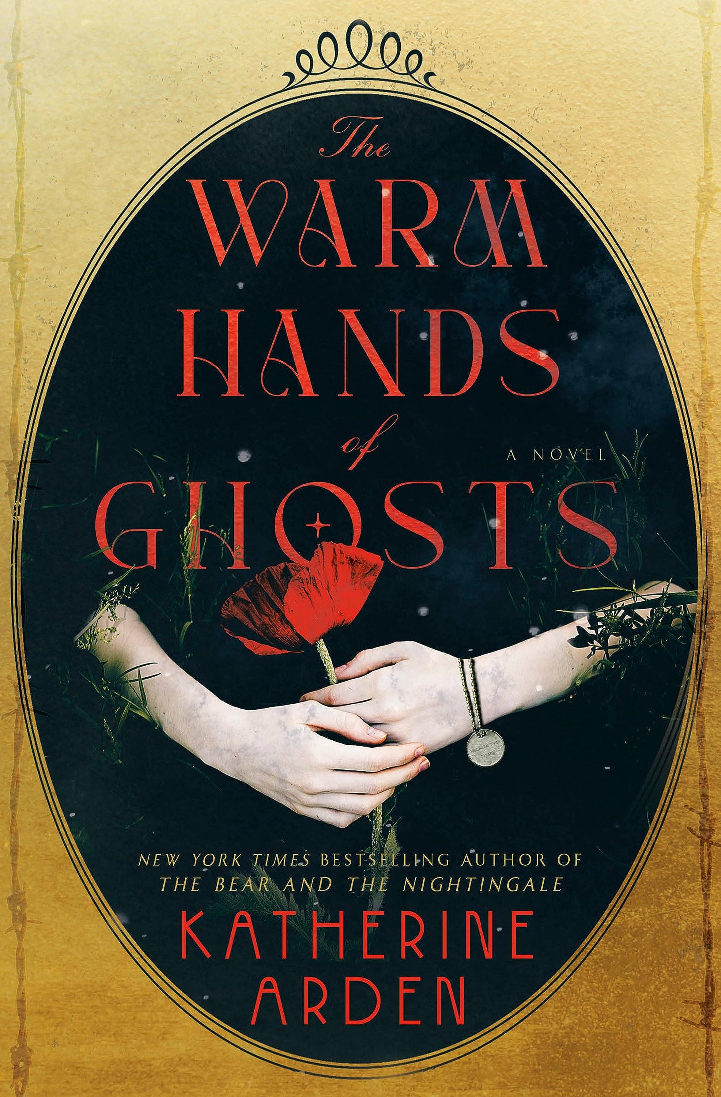 The Warm Hands of Ghosts Katherine Arden