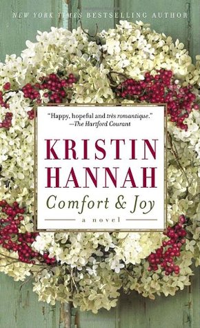 Kristin Hannah Comfort  Joy novel