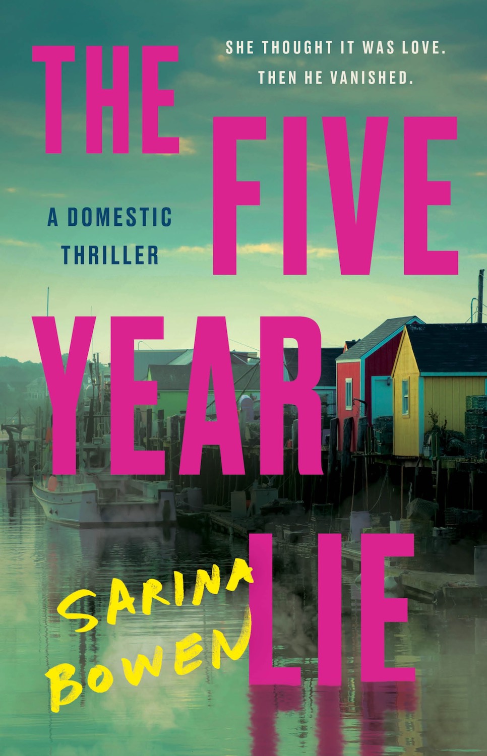 The Five Year Lie Sarina Bowen