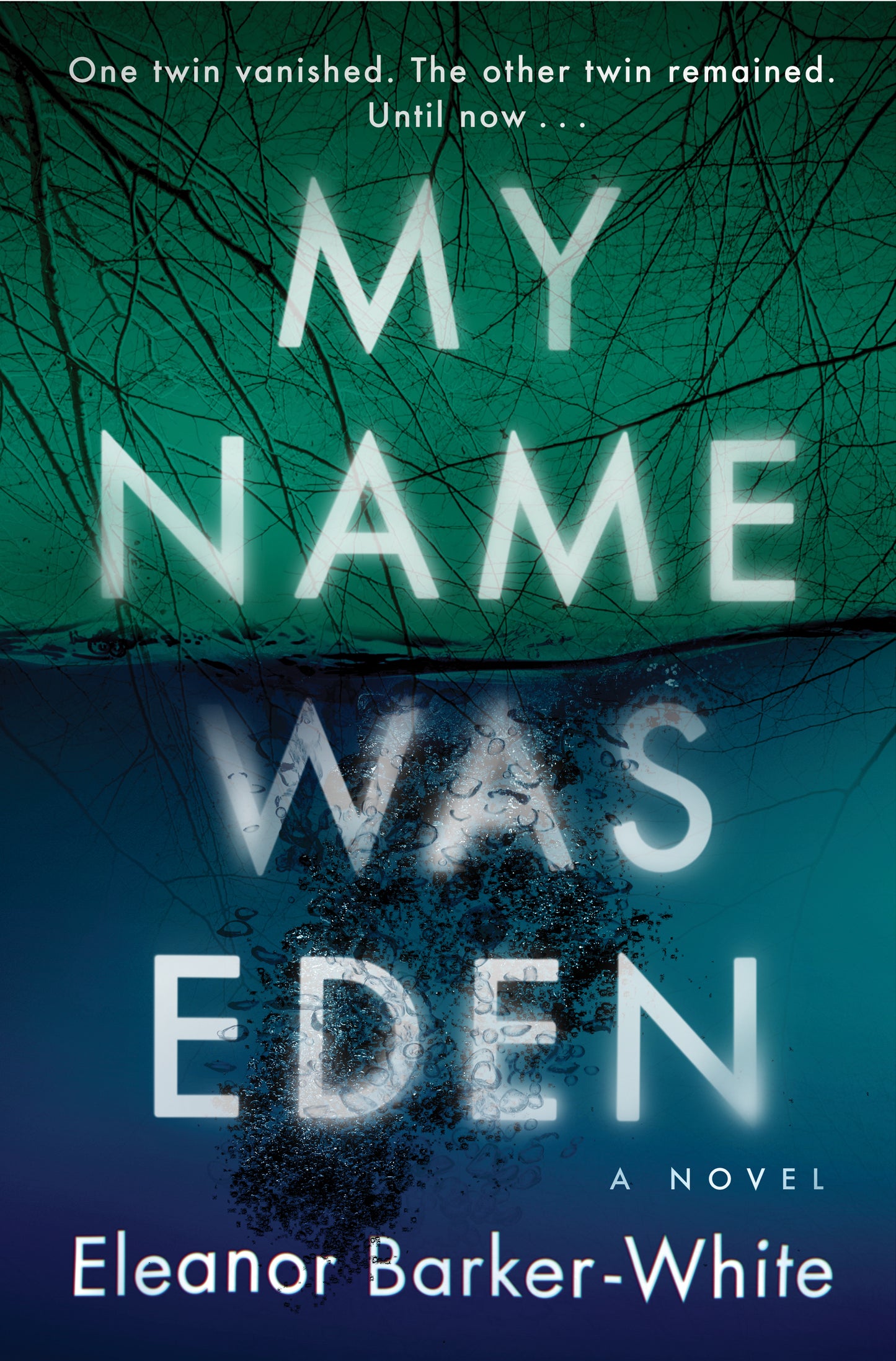 My Name Was Eden Eleanor Barker-White