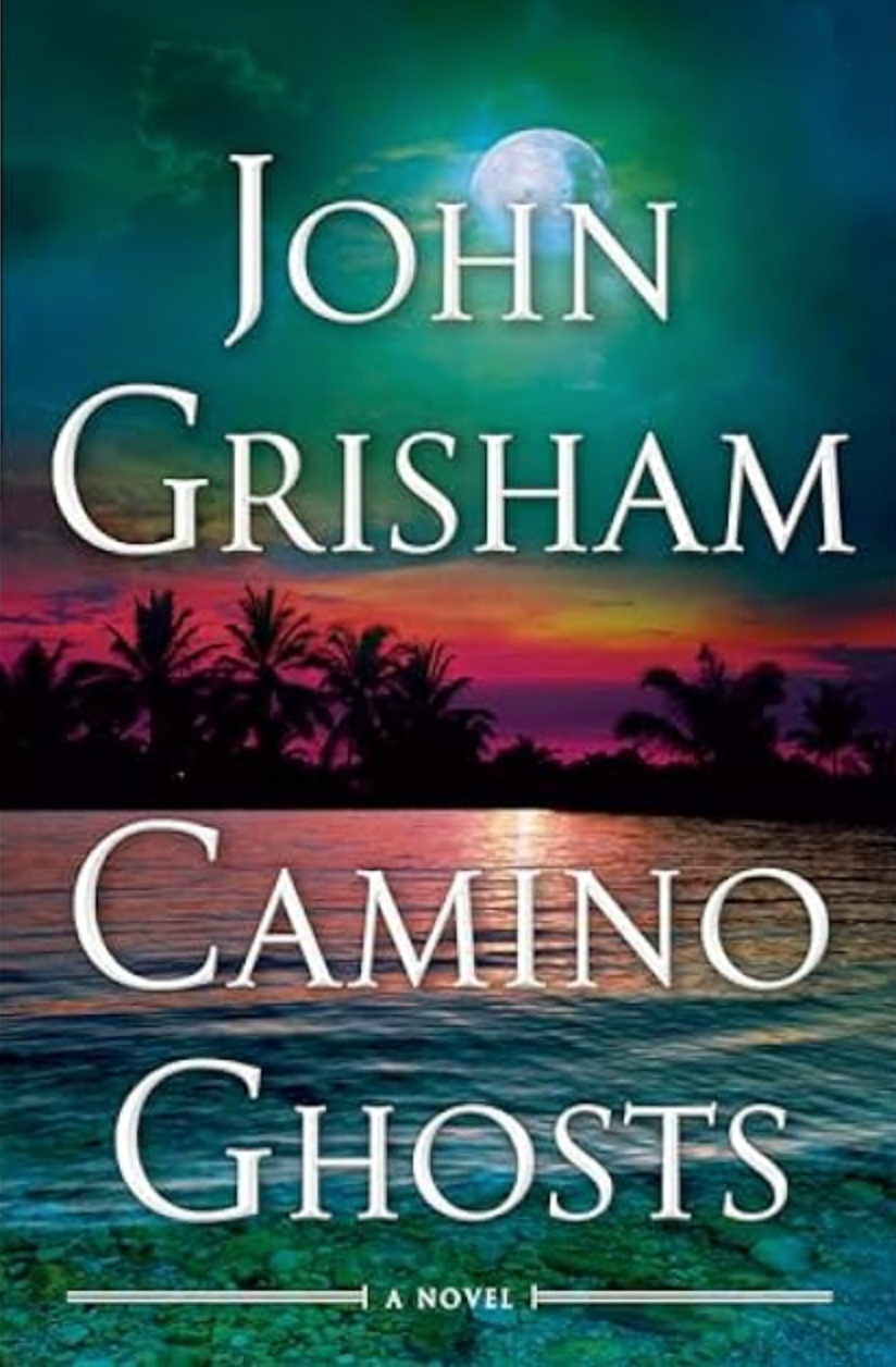 Camino Ghosts John Grisham