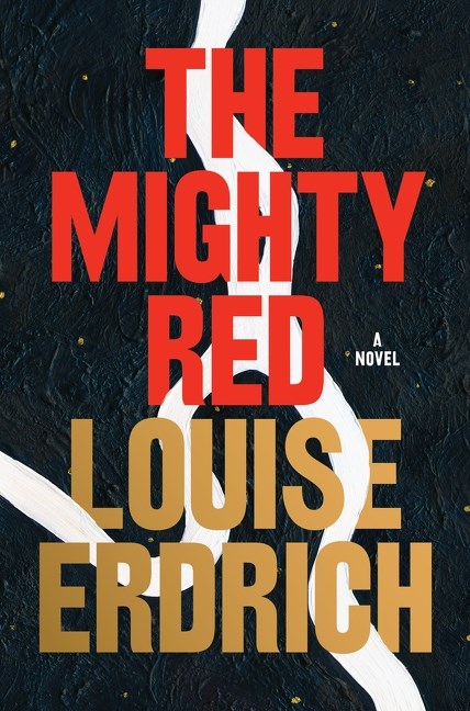 The Mighty Red Louise Erdrich