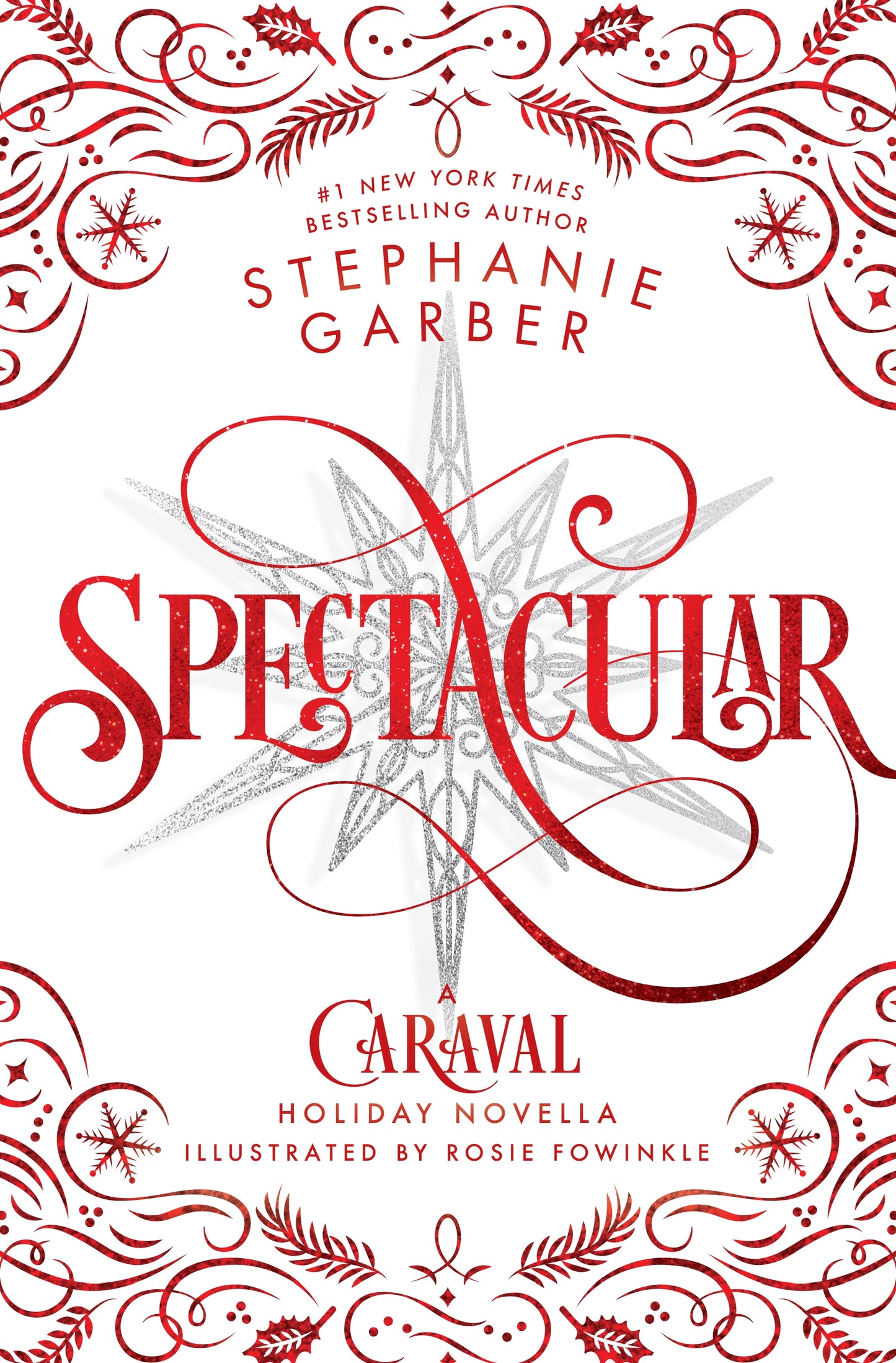 Spectacular Stephanie Garber