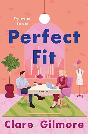 Perfect Fit Clare Gilmore