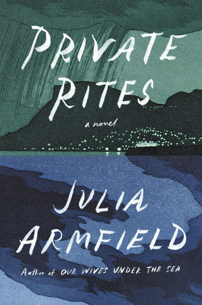 Private Rites Julia Armfield
