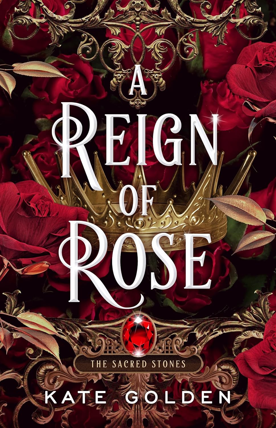 A Reign of Rose Kate Golden