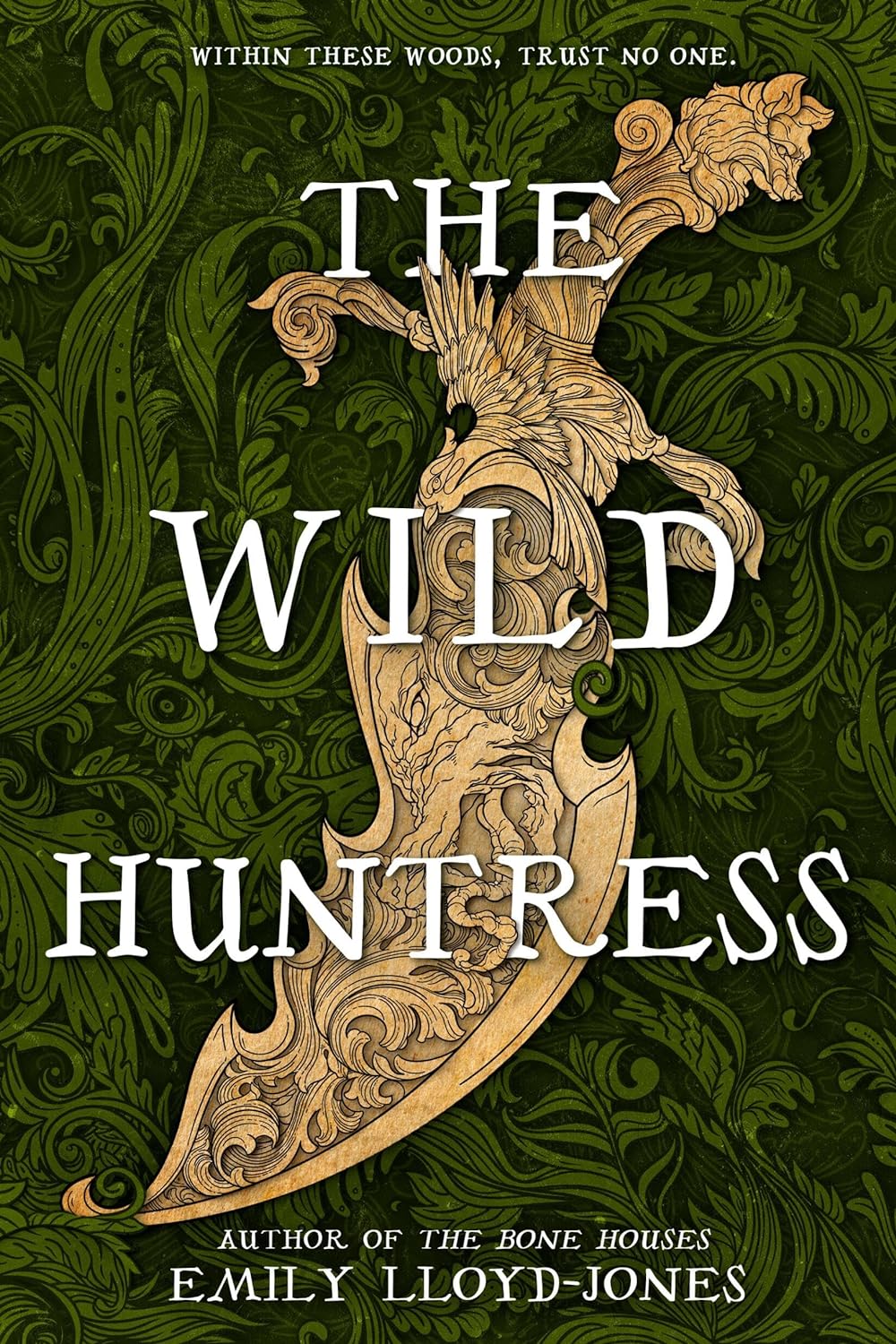 The Wild Huntress Emily Lloyd-Jones