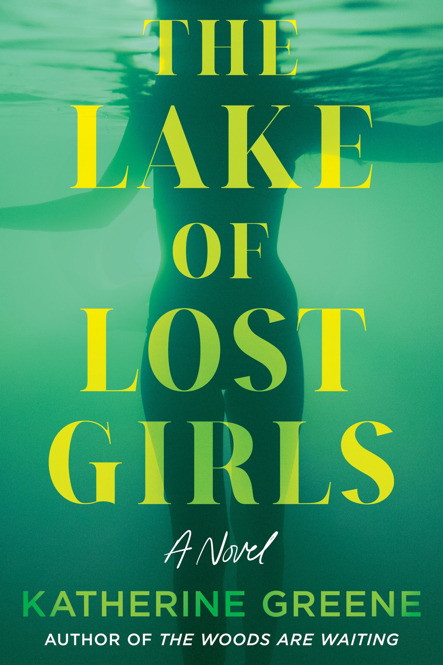 The Lake of Lost Girls Katherine Greene