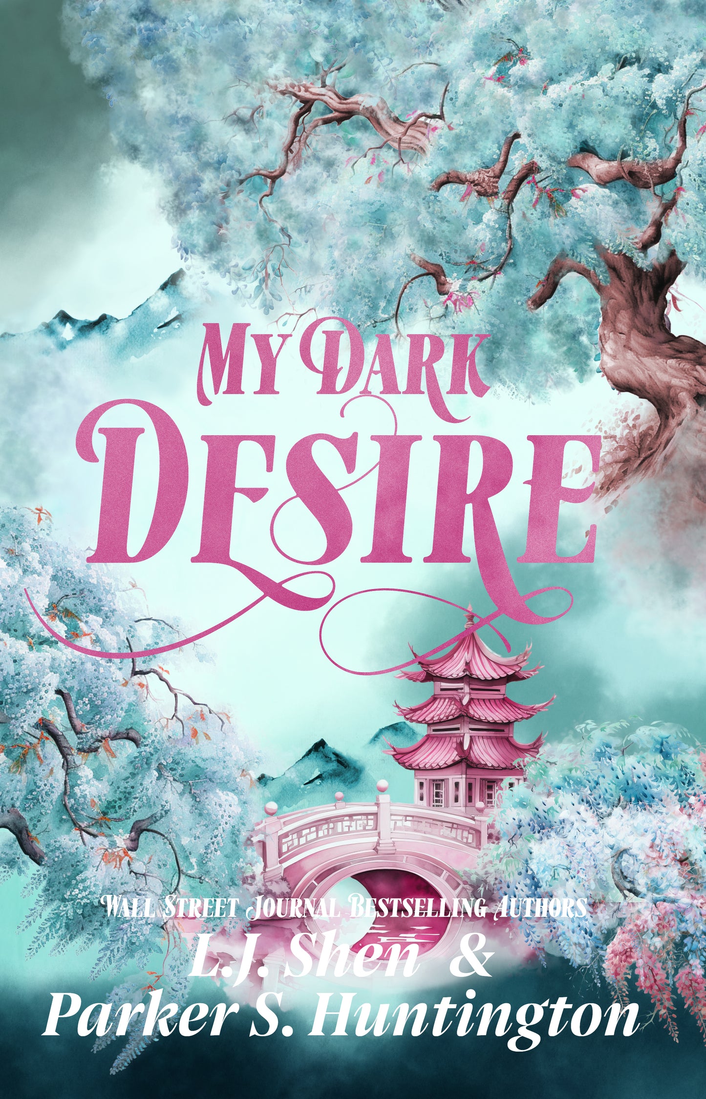 My Dark Desire L.J. Shen , Parker S. Huntington