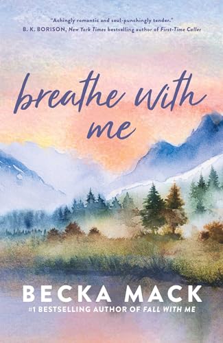 Breathe With Me Becka Mack