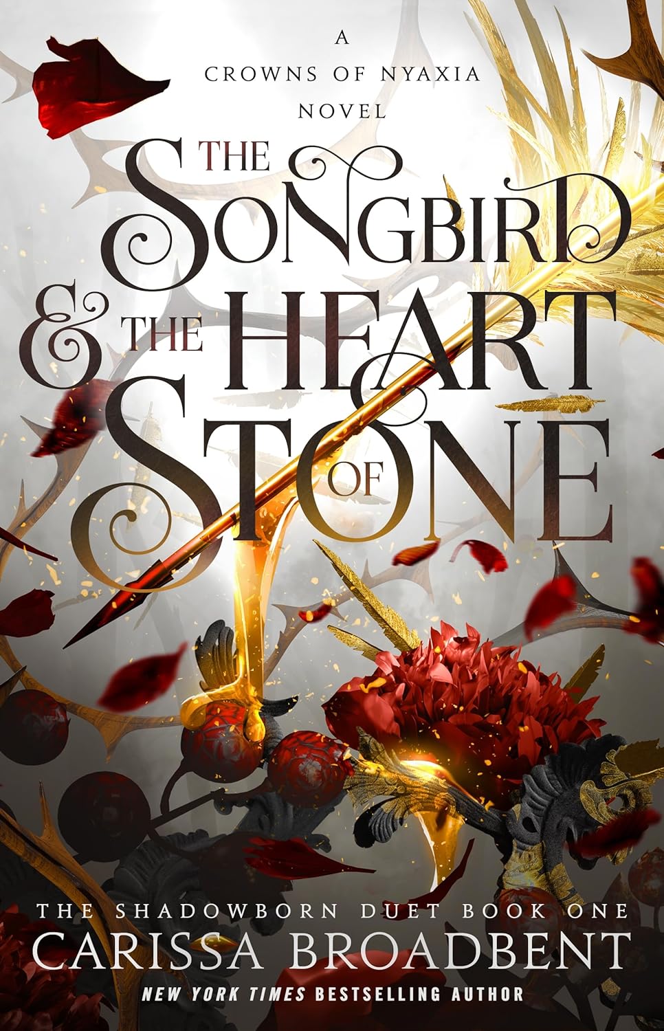 The Songbird & the Heart of Stone Carissa Broadbent