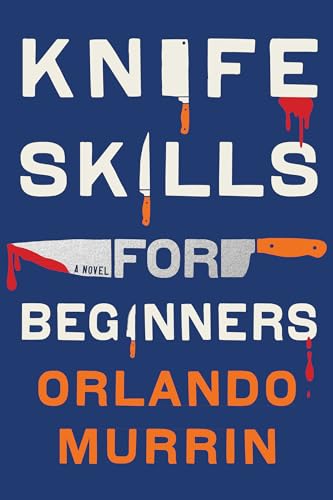 Knife Skills for Beginners Orlando Murrin