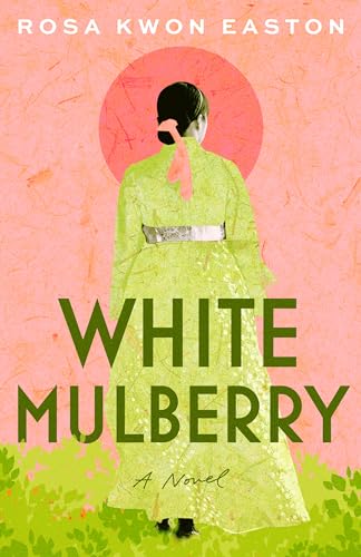 White Mulberry Rosa Kwon Easton