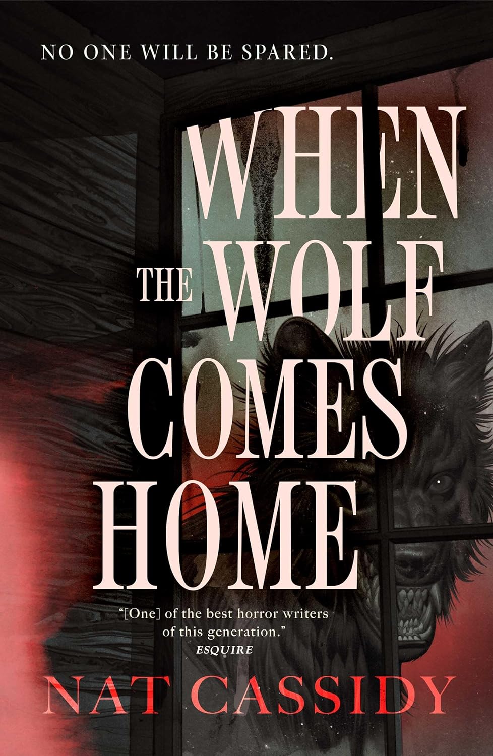 When the Wolf Comes Home Nat Cassidy