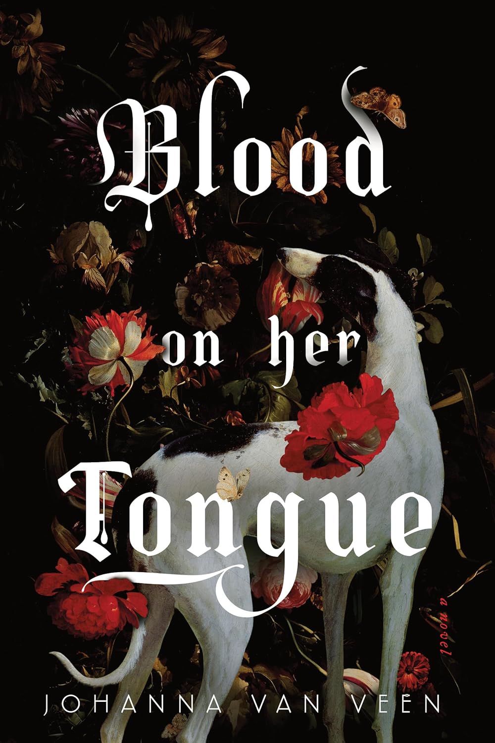 Blood on Her Tongue Johanna van Veen