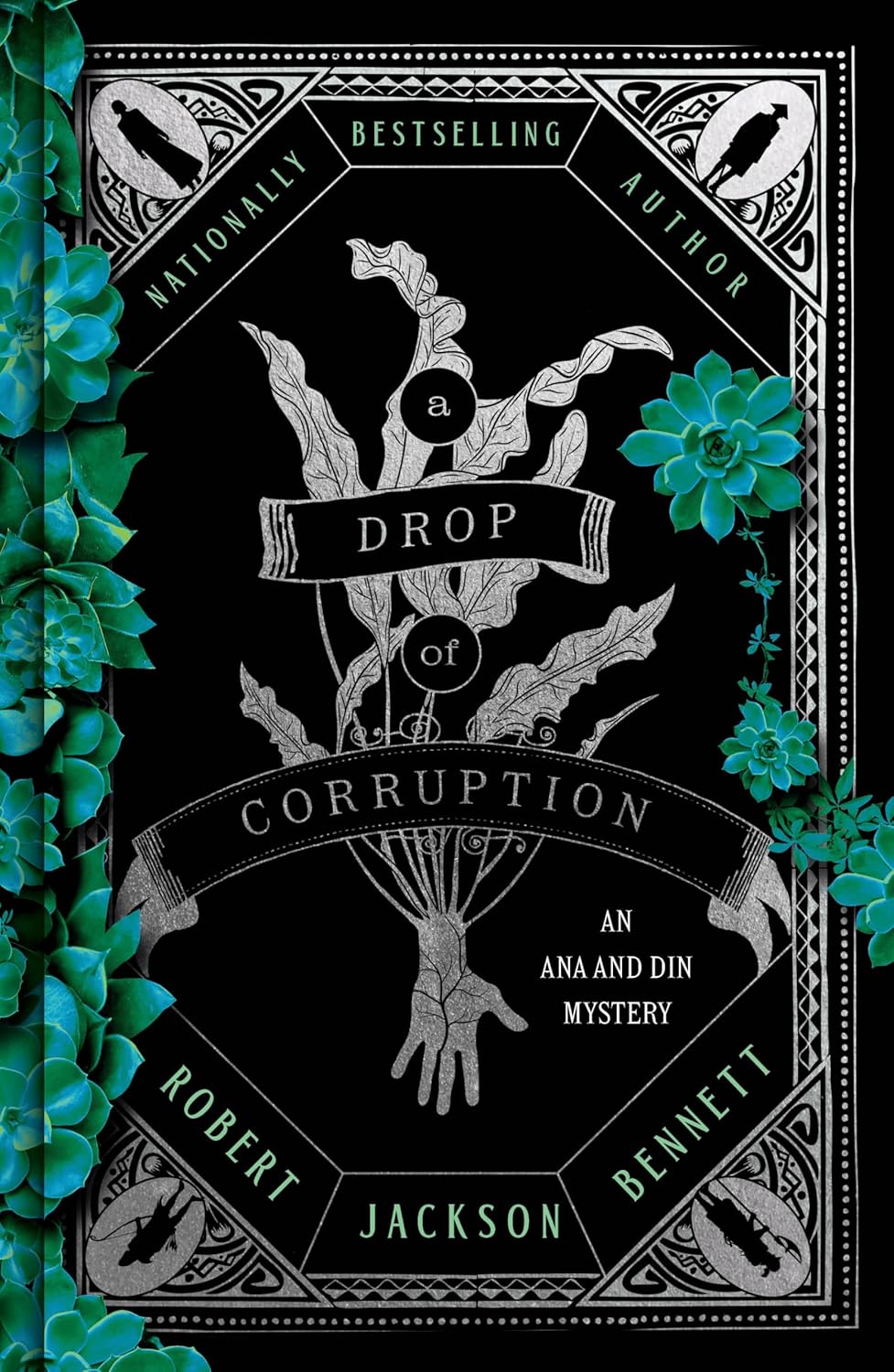 A Drop of Corruption Robert Jackson Bennett