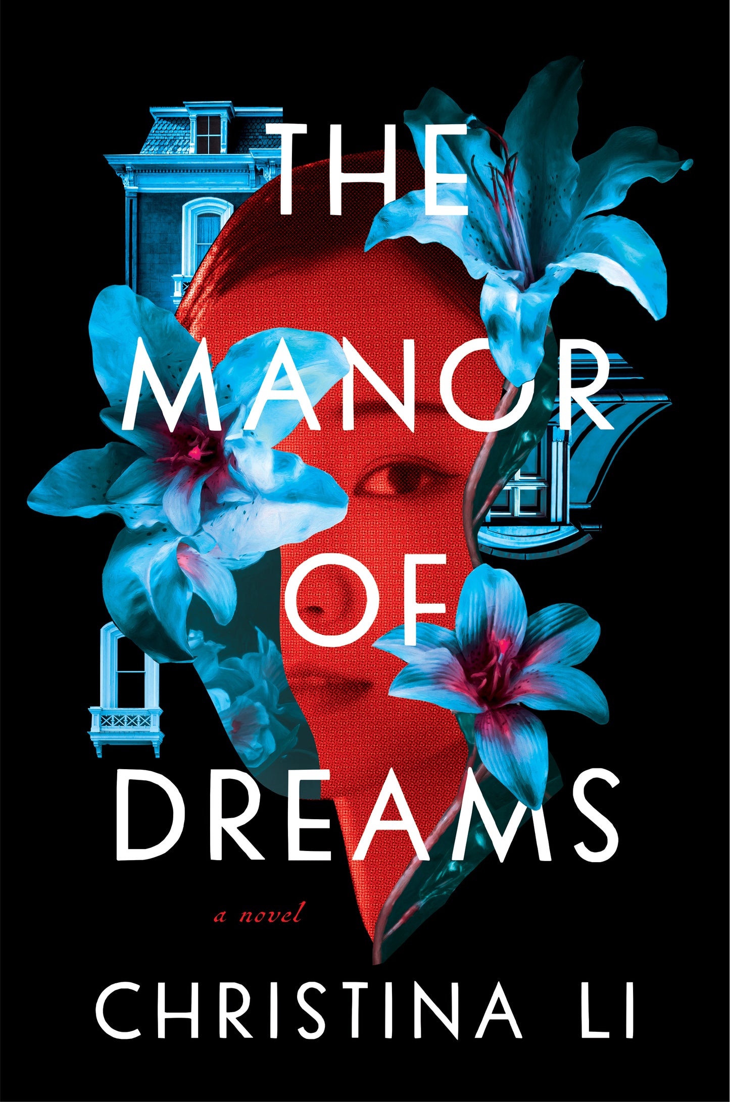 The Manor of Dreams Christina Li