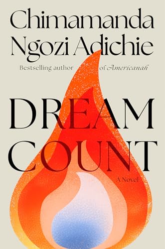 Dream Count Chimamanda Ngozi Adichie