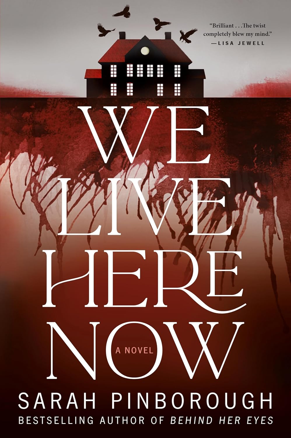 We Live Here Now Sarah Pinborough