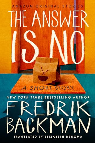 The Answer Is No Fredrik Backman