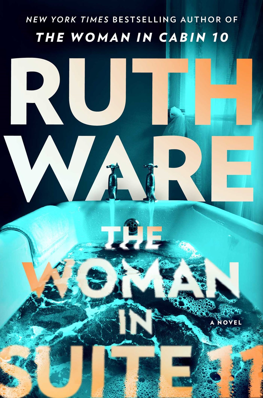 The Woman in Suite 11 Ruth Ware