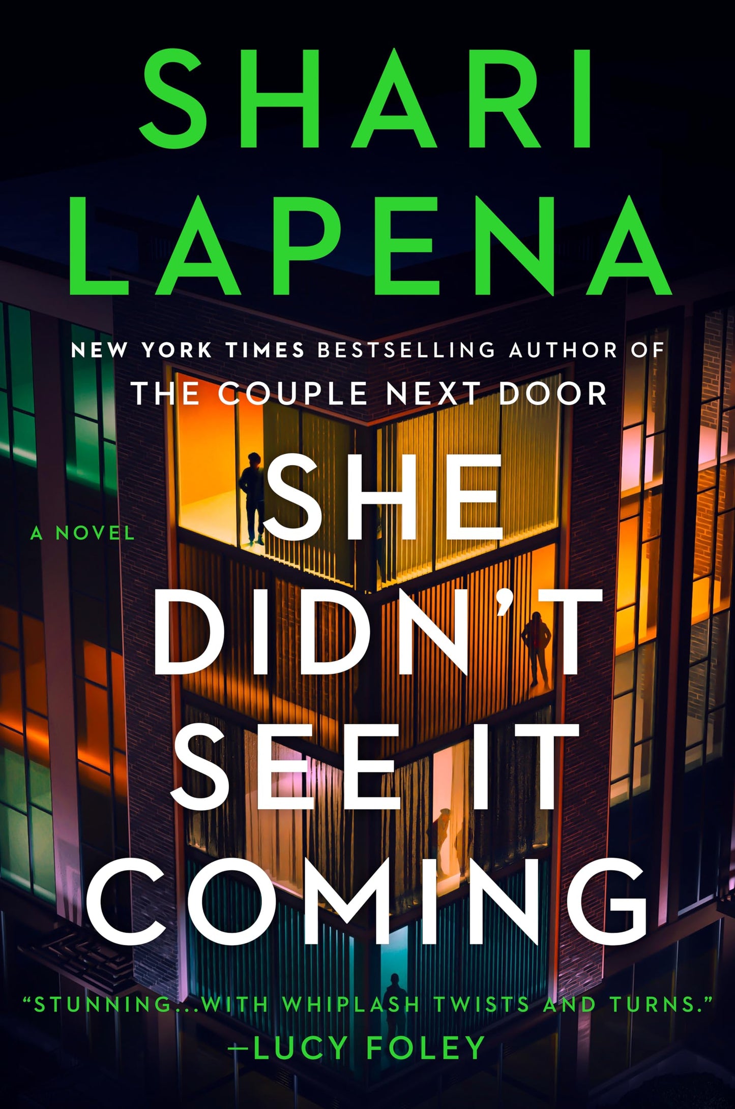 She Didn't See It Coming Shari Lapena