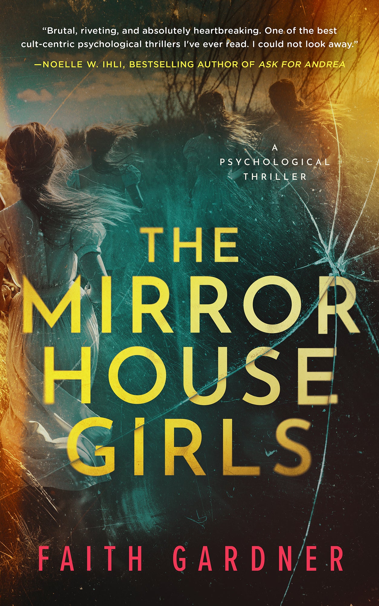 The Mirror House Girls Faith Gardner