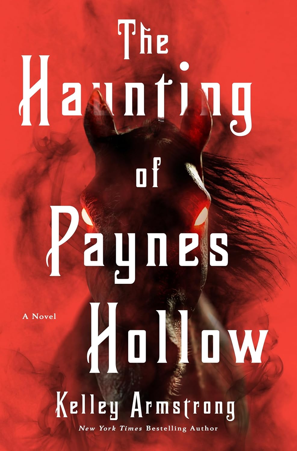 The Haunting of Paynes Hollow Kelley Armstrong