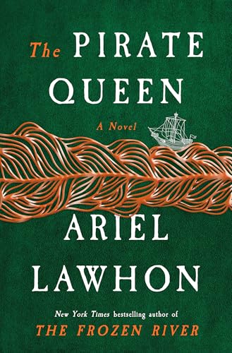 The Pirate Queen Ariel Lawhon