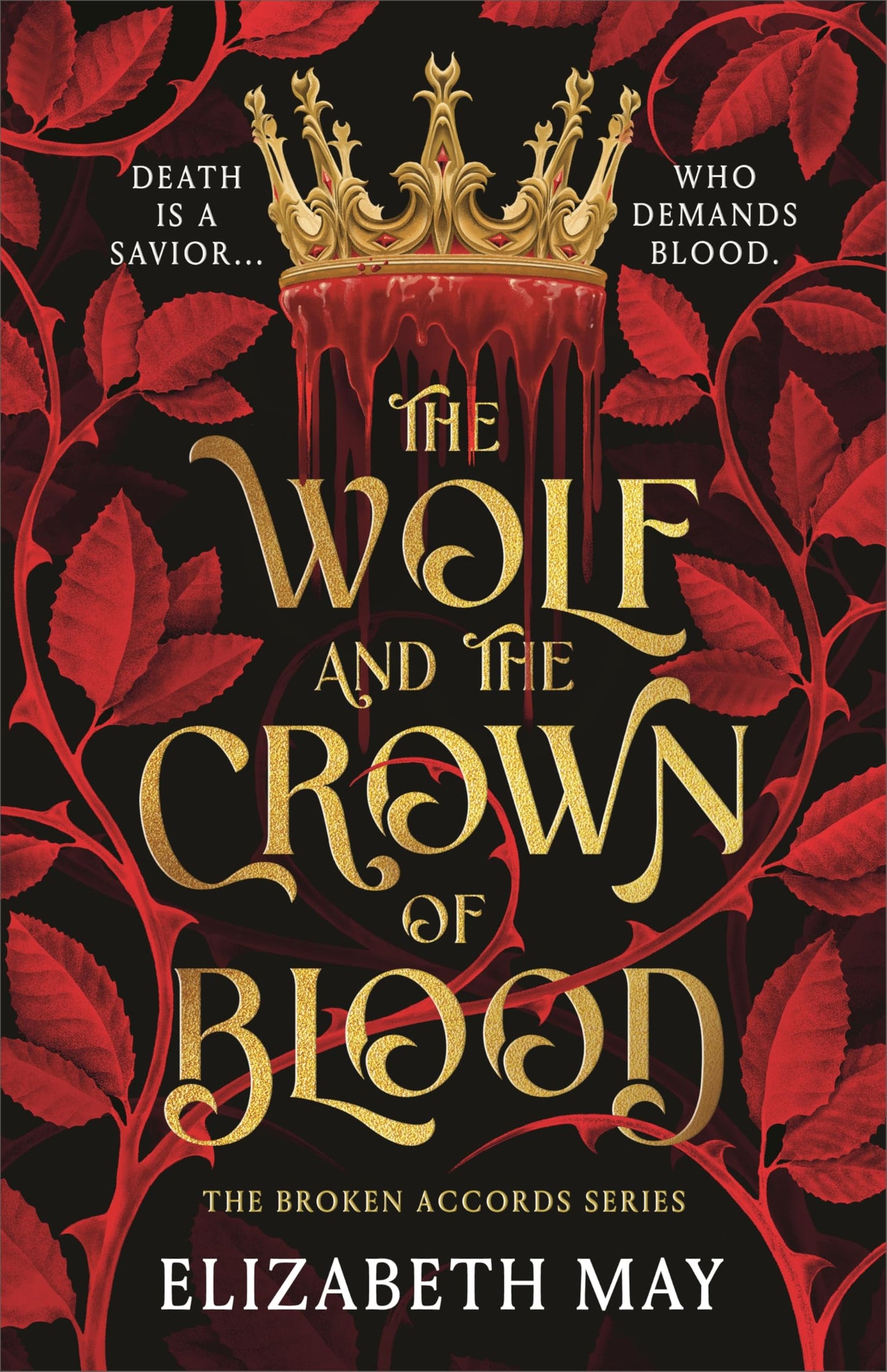 The Wolf and the Crown of Blood Elizabeth May