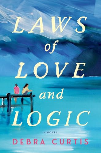 Laws of Love and Logic Debra Curtis