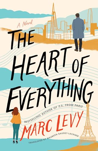The Heart of Everything Marc Levy