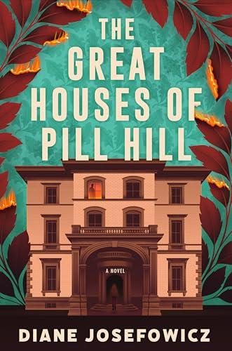 The Great Houses of Pill Hill Diane Josefowicz