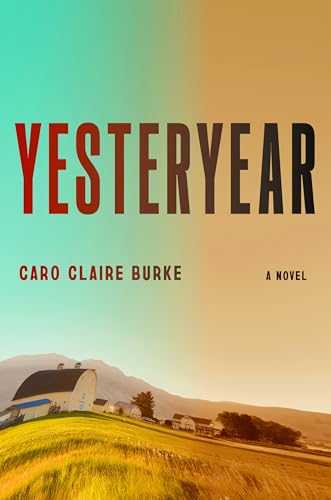 Yesteryear Caro Claire Burke