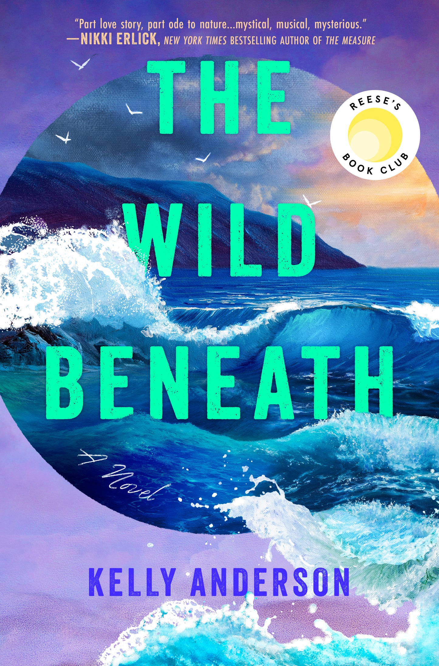 The Wild Beneath Kelly Anderson
