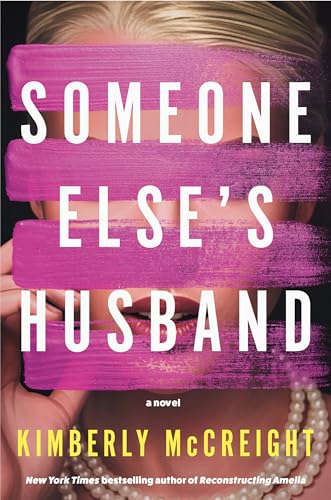 Someone Else's Husband Kimberly McCreight