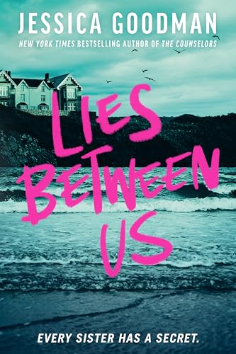 Lies Between Us Jessica Goodman