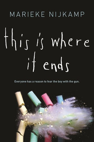 This Is Where It Ends Marieke Nijkamp