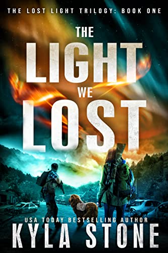 The Light We Lost Kyla Stone