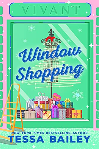 Window Shopping Tessa Bailey