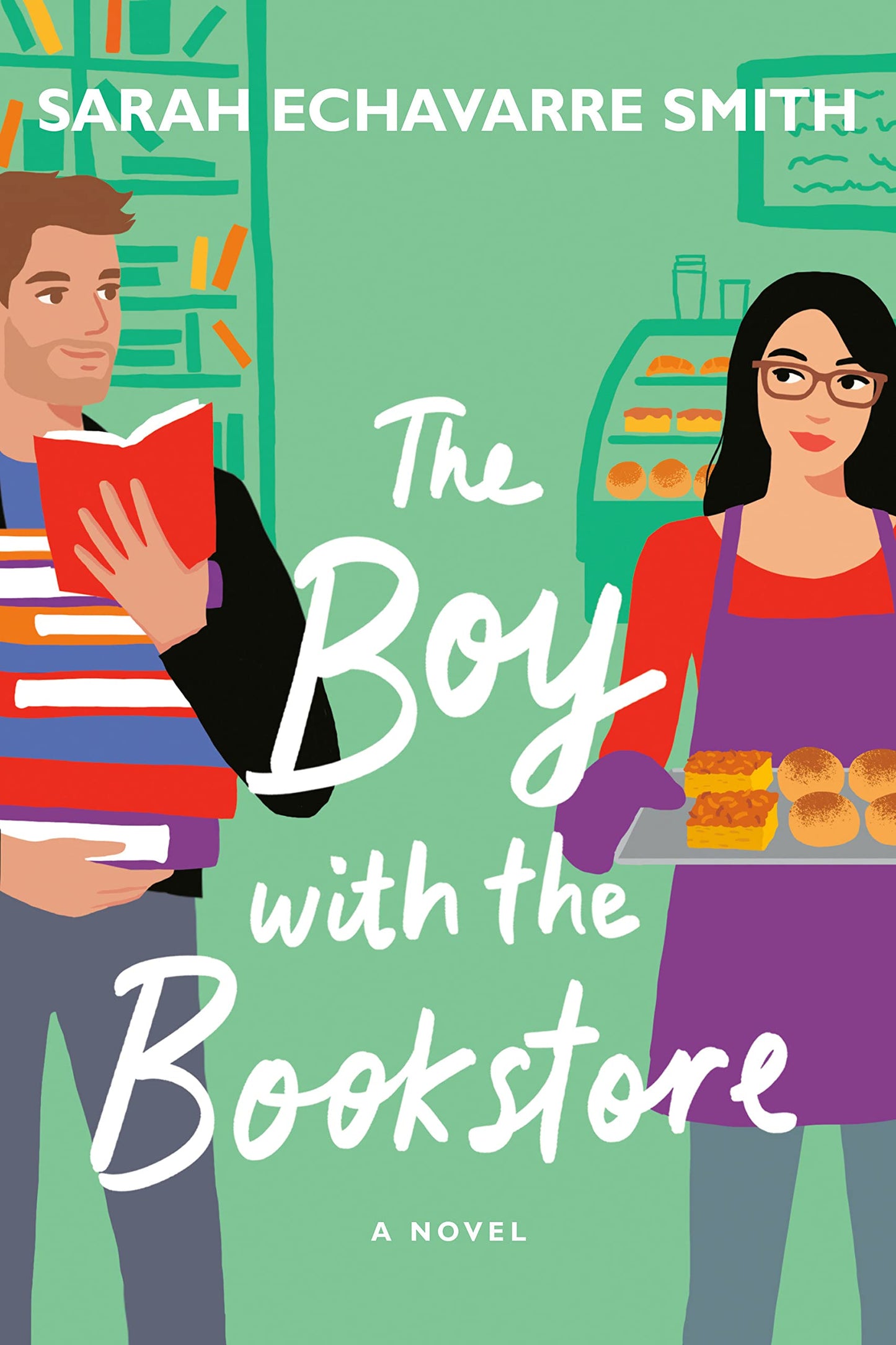 The Boy With the Bookstore Sarah Echavarre Smith , Sarah Smith