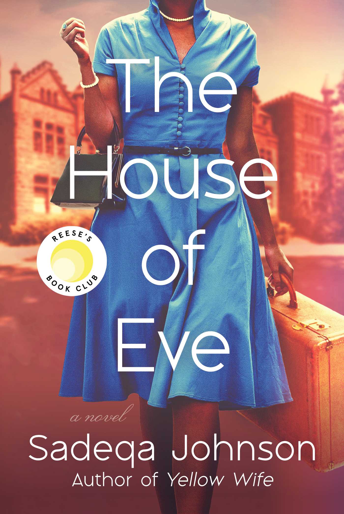 The House of Eve Sadeqa Johnson