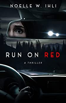 Run on Red Noelle W. Ihli