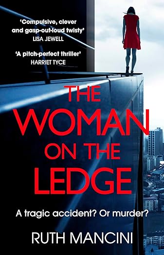 The Woman on the Ledge Ruth Mancini