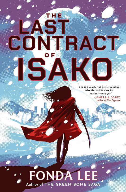 The Last Contract of Isako  Fonda Lee