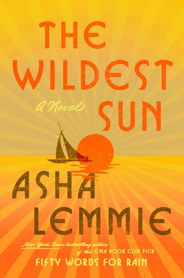 The Wildest Sun  Asha Lemmie