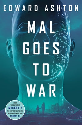 Mal Goes to War  Edward Ashton